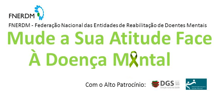 Mude a Sua Atitude Face à Doença Mental