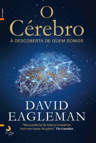 Livro: “O Cérebro – À Descoberta de Quem&nbsp;Somos”